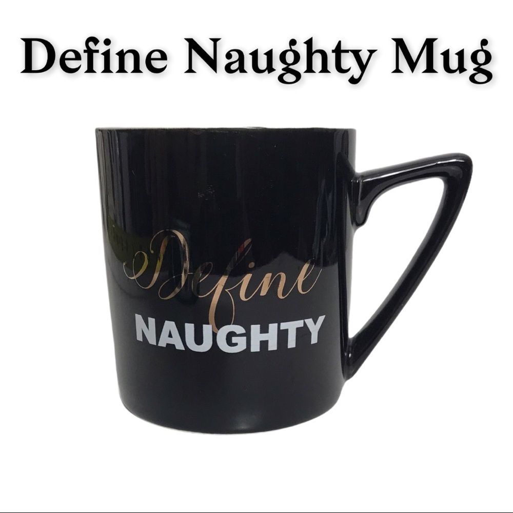 “Define Naughty” Mug, Black With Gold & White